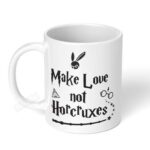 Make-Love-Not-Horcruxes-Harry-Potter-Ceramic-Coffee-Mug-11oz-1