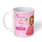 Princess-are-born-in-October-Ceramic-Coffee-Mug-11oz-1