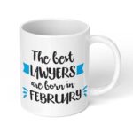 The-Best-Lawyers-are-born-in-February-Ceramic-Coffee-Mug-11oz-1