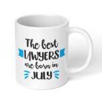 The-Best-Lawyers-are-born-in-July-Ceramic-Coffee-Mug-11oz-1