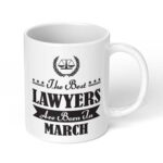 The-Best-Lawyers-are-born-in-March-Ceramic-Coffee-Mug-11oz-Style1-1
