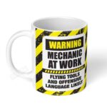 Warning-Mechanic-At-Work-Ceramic-Coffee-Mug-11oz-1